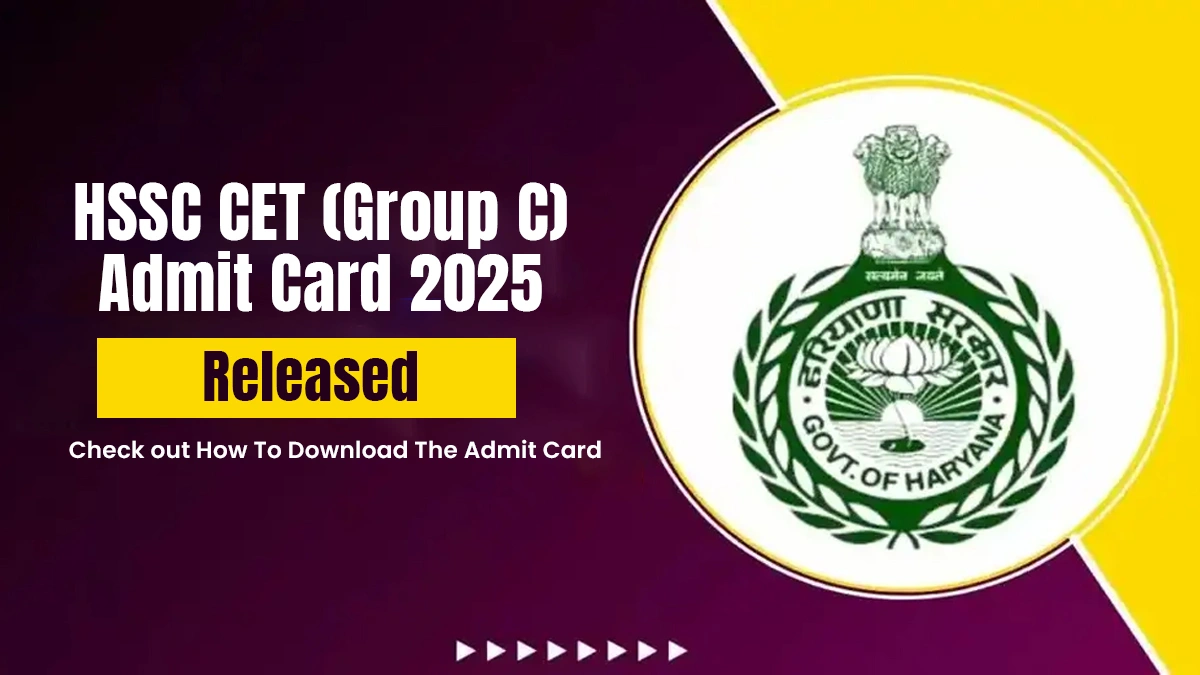 HSSC CET (Group C) Admit Card 2025 Released Check out How To Download The Admit Card.webp